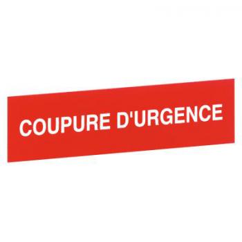  ETIQUETTE COUPURE D'URGENCE 